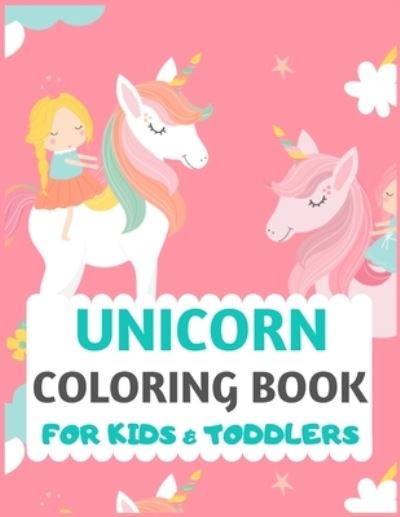 Cover for Dipas Press · Unicorn Coloring Book For Kids And Toddlers (Paperback Book) (2019)