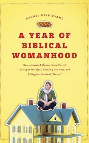 Cover for Rachel Held Evans · A Year of Biblical Womanhood (CD) (2020)