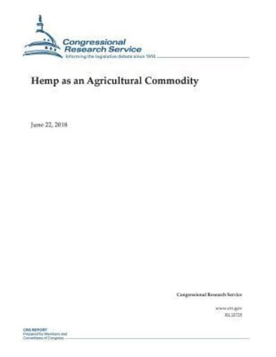 Cover for Congressional Research Service · Hemp as an Agricultural Commodity (Taschenbuch) (2018)