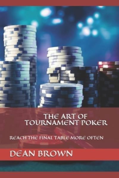 Cover for Dean Brown · The Art Of Tournament Poker (Paperback Bog) (2018)