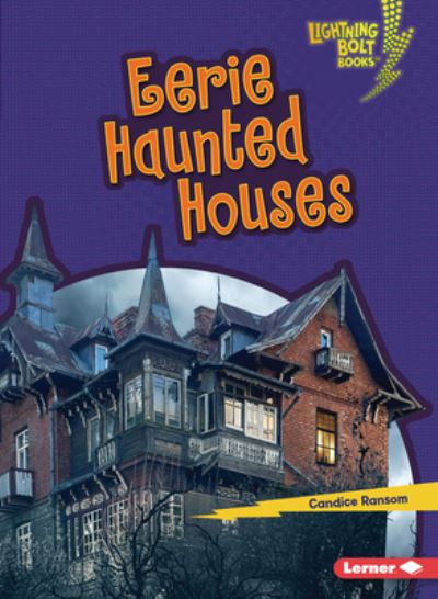 Cover for Candice Ransom · Eerie Haunted Houses - Lightning Bolt Books — Spooked! (Paperback Book) (2020)