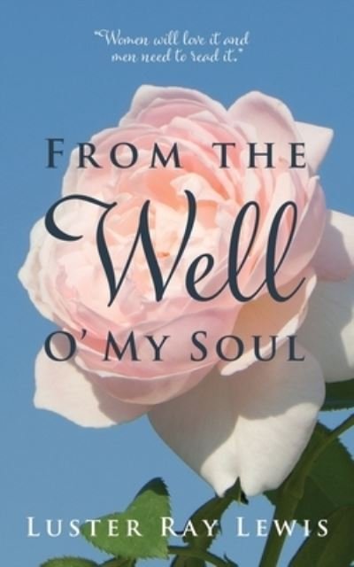Luster Lewis · From the Well o' My Soul (Bok) (2020)