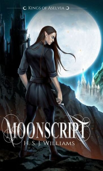Cover for H S J Williams · Moonscript (Hardcover Book) (2020)