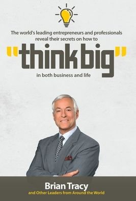 Cover for Brian Tracy · Think Big (Hardcover bog) (2020)