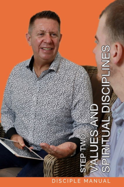 Cover for Hendrik J Vorster · Step Two - Values and Spiritual Disciplines (Paperback Book) (2021)
