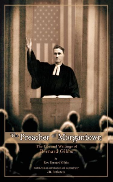 Cover for REV Bernard Gibbs · The Preacher of Morgantown (Paperback Book) (2020)