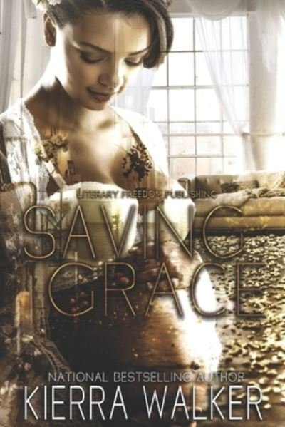 Cover for Kierra Walker · Saving Grace (Paperback Book) (2021)