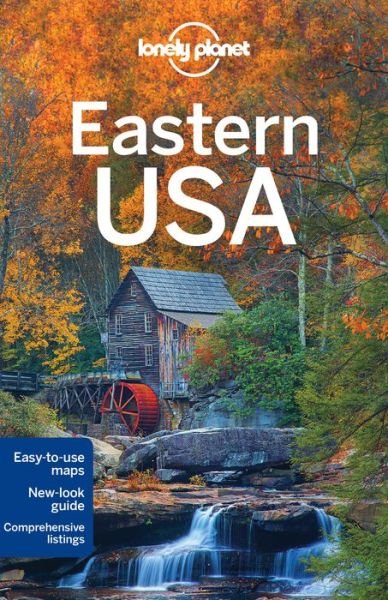 Lonely Planet Country Guides: Eastern USA - Lonely Planet - Böcker - Lonely Planet - 9781743218631 - 15 april 2016
