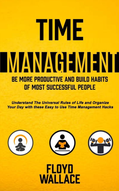 Cover for Floyd Wallace · Time Management (Pocketbok) (2022)