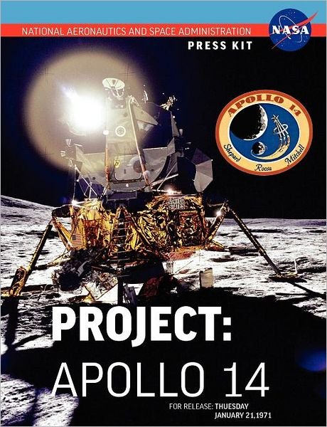 Cover for Nasa · Apollo 14: the Official Nasa Press Kit (Pocketbok) (2012)