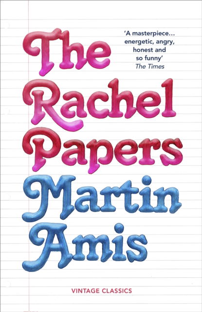 Cover for Martin Amis · The Rachel Papers: 50th Anniversary Edition (Paperback Book) (2023)