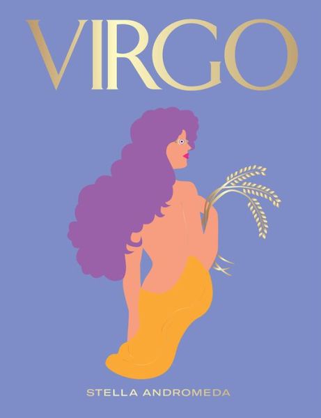 Virgo - Seeing Stars - Stella Andromeda - Books - Hardie Grant Books (UK) - 9781784882631 - October 17, 2019