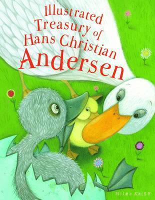 Cover for Kelly Miles · Illustrated Treasury of Hans Christian Andersen (Hardcover Book) (2017)