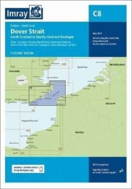 Cover for Imray · Imray Chart C8: Dover Strait North Foreland to Beachy Head and Boulogne - C CHARTS (Map) [New edition] (2022)