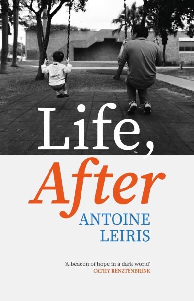 Cover for Antoine Leiris · Life, After (Hardcover bog) (2022)