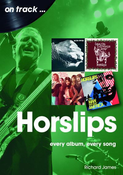 Horslips On Track: Every Album, Every Song - On Track - Richard James - Bøker - Sonicbond Publishing - 9781789522631 - 28. juli 2023