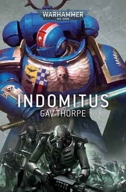 Cover for Gav Thorpe · Indomitus - Warhammer 40,000 (Taschenbuch) (2021)