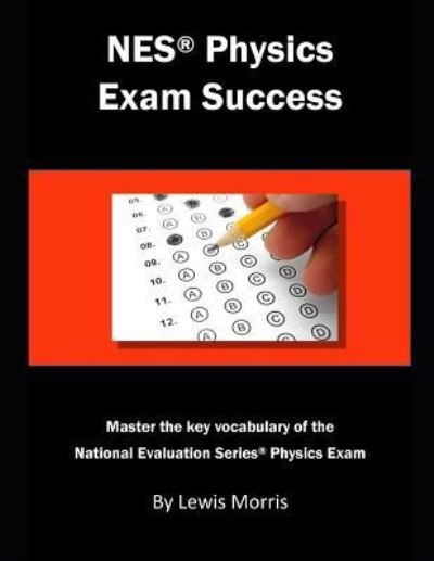 Cover for Lewis Morris · NES Physics Exam Success (Taschenbuch) (2018)