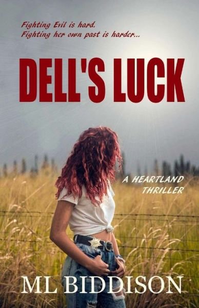 Cover for ML Biddison · Dell's Luck (Paperback Book) (2019)