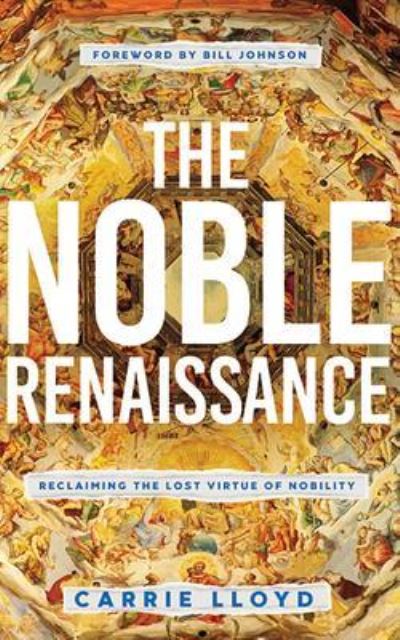 Cover for Carrie Lloyd · The Noble Renaissance (CD) (2020)