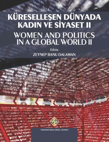 Cover for Zeynep Banu Dalaman · Kureselle?en Dunyada Kad?n ve Siyaset II - Women and Politics in a Global World II (Paperback Book) (2021)