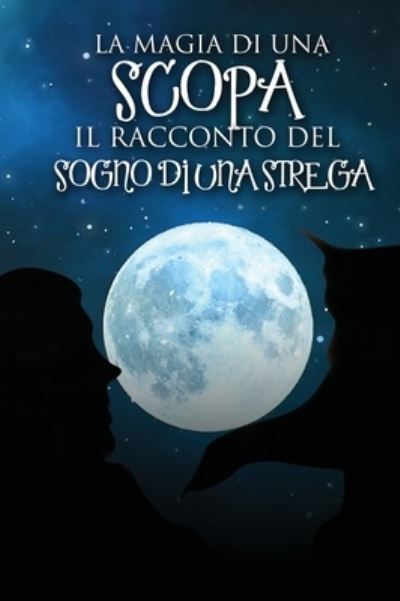 Cover for John Mcintyre · La magia di una scopa (Gebundenes Buch) (2021)