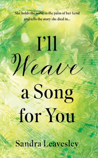 Cover for Sandra Leavesley · I’ll Weave a Song for You (Paperback Book) (2022)