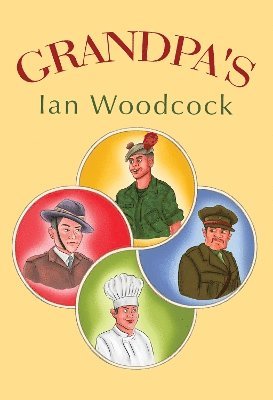 Cover for Ian Woodcock · Grandpa's (Paperback Book) (2024)