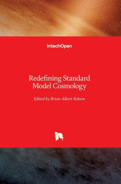 Cover for Brian Albert Robson · Redefining Standard Model Cosmology (Hardcover Book) (2019)