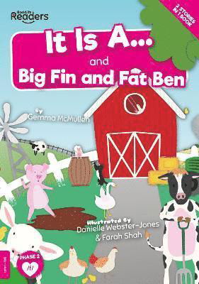 It Is A... and Big Fin and Fat Ben - BookLife Readers - Gemma McMullen - Kirjat - BookLife Publishing - 9781839278631 - lauantai 1. huhtikuuta 2023