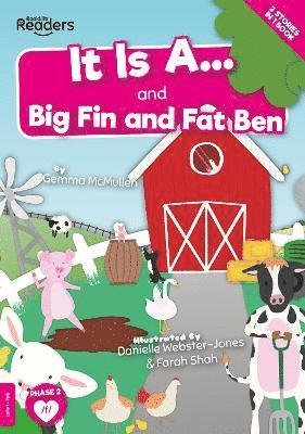 It Is A... and Big Fin and Fat Ben - BookLife Readers - Gemma McMullen - Bøger - BookLife Publishing - 9781839278631 - 1. april 2023