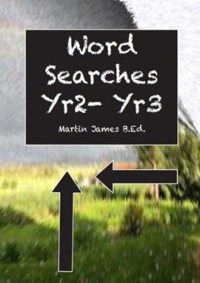 Cover for Martin James · Word Searches Yr 2- Yr 3 (Paperback Book) (2018)