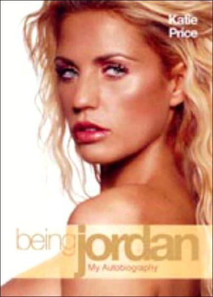 Cover for Katie Price · Being Jordan (Hardcover Book) (2004)