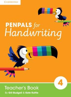 Penpals for Handwriting Year 4 Teacher's Book - Penpals for Handwriting - Gill Budgell - Książki - Cambridge-Hitachi - 9781845655631 - 11 lutego 2016