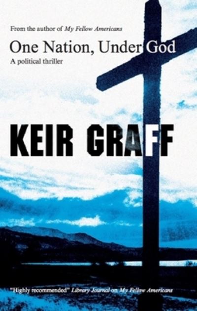 Cover for Keir Graff · One Nation, Under God (Paperback Book) (2009)