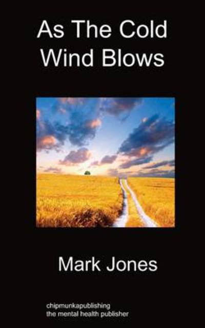 Cover for Mark Jones · As the Cold Wind Blows (Paperback Book) (2010)