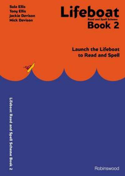 Lifeboat Read and Spell Scheme: Launch the Lifeboat to Read and Spell - Sula Ellis - Książki - Robinswood Press - 9781869981631 - 1 listopada 1999