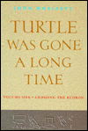 Turtle Was Gone a Long Time (Crossing the Kedron) - John Moriarty - Książki - The Lilliput Press Ltd - 9781874675631 - 2014