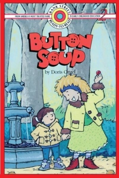 Cover for Doris Orgel · Button Soup: Level 2 - Bank Street Ready-To-Read (Paperback Book) (2020)