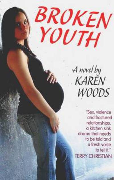 Cover for Karen Woods · Broken Youth (Paperback Book) (2022)