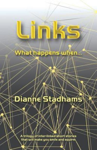Links - Dianne Stadhams - Books - Bridge House - 9781907335631 - May 20, 2019