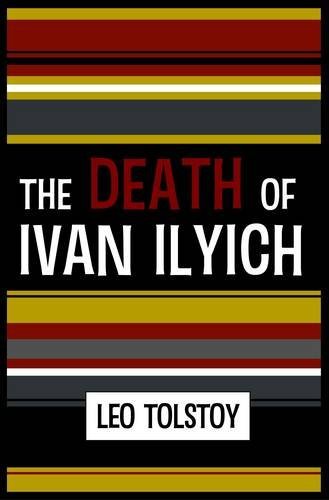 Cover for Leo Tolstoy · The Death of Ivan Ilyich (Hardcover Book) (2011)