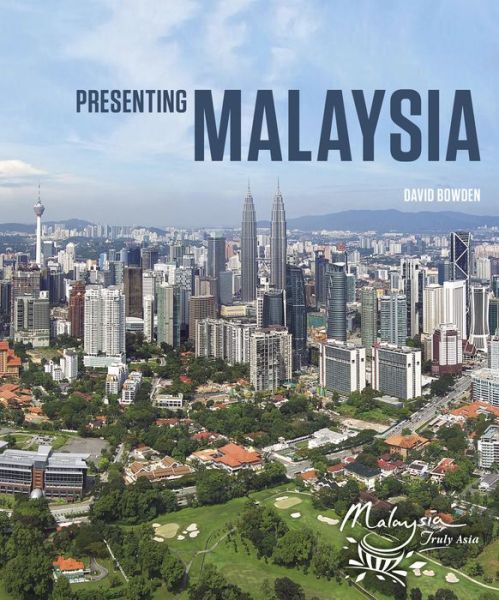 Cover for David Bowden · Presenting Malaysia (Hardcover Book) (2018)