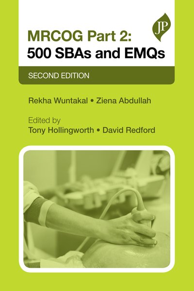 Cover for Rekha Wuntakal · MRCOG Part 2: 500 SBAs and EMQs: Second Edition (Pocketbok) [2 Revised edition] (2017)