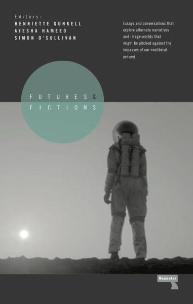 Futures and Fictions - Simon O'Sullivan - Books - Watkins Media Limited - 9781910924631 - November 16, 2017