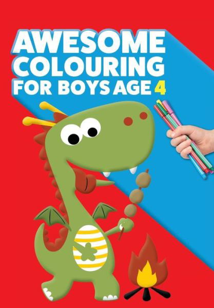 Awesome Colouring Book For Boys Age 4 - Mickey Macintyre - Książki - Bell & Mackenzie Publishing - 9781912511631 - 26 listopada 2020