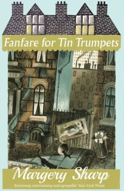 Cover for Margery Sharp · Fanfare for Tin Trumpets (Paperback Book) (2021)