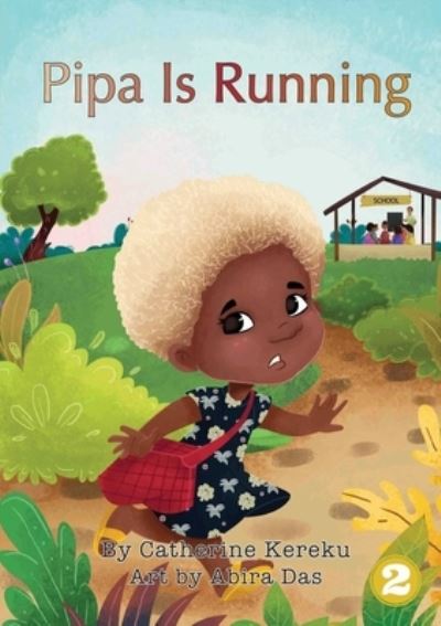 Cover for Catherine Kereku · Pipa Is Running (Paperback Book) (2019)