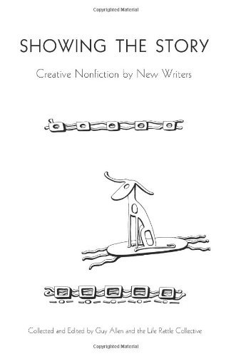 Cover for Guy Allen · Showing the Story: Creative Nonfiction by New Writers (Paperback Book) (2014)