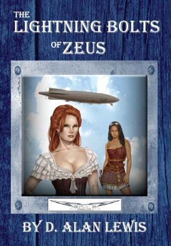 Cover for D Alan Lewis · The Lightning Bolts of Zeus (Hardcover Book) (2013)